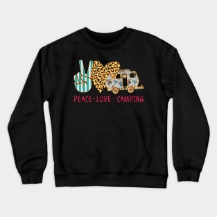 Peace Love Camping Crewneck Sweatshirt